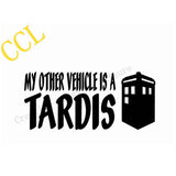 MY OTHER VEHICLE IS A TARDIS - Doctor Who Decal - Car Window or Bumper Sticker