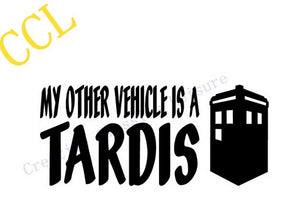 MY OTHER VEHICLE IS A TARDIS - Doctor Who Decal - Car Window or Bumper Sticker