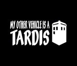 MY OTHER VEHICLE IS A TARDIS - Doctor Who Decal - Car Window or Bumper Sticker